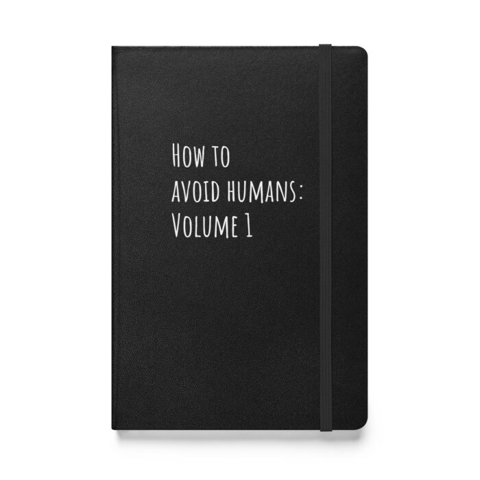 “How to Avoid Humans: Volume 1” – The Ultimate Introvert’s Field Guide