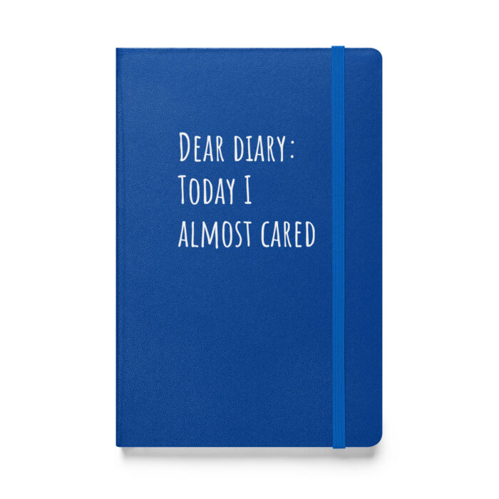 “Dear Diary: Today I Almost Cared” – A Notebook for Your Barely-There Enthusiasm - Image 5