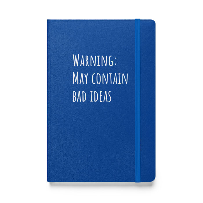 “Warning: May Contain Bad Ideas” – A Notebook for Brilliantly Terrible Plans