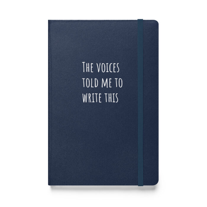 “The Voices Told Me to Write This” – A Notebook for Your Inner Chaos