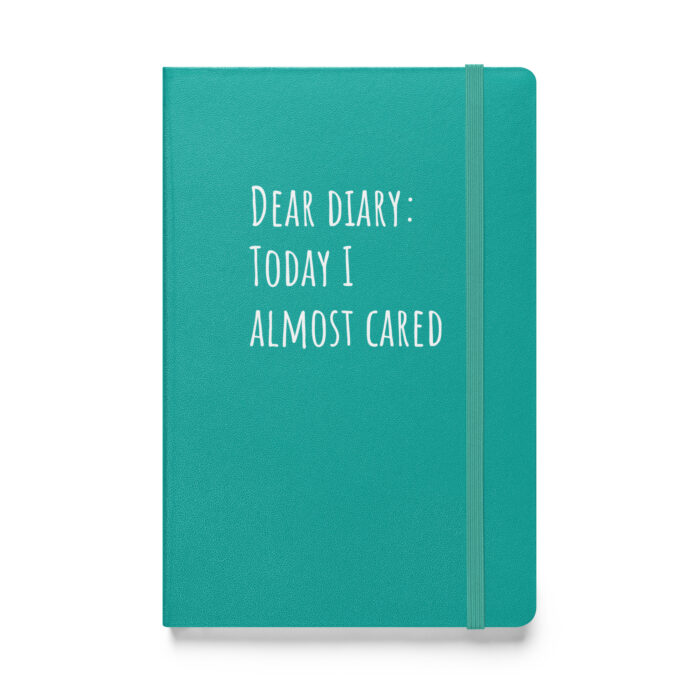 “Dear Diary: Today I Almost Cared” – A Notebook for Your Barely-There Enthusiasm